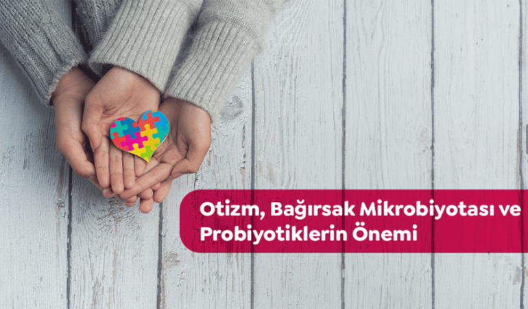 otizm-bagirsak-mikrobiyotasi-ve-probiyot-e633